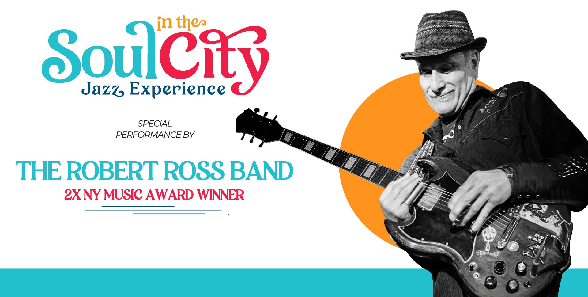 Soul in the City Jazz Experience special performance by The Robert Ross Band 2x NY Music Award Winner 