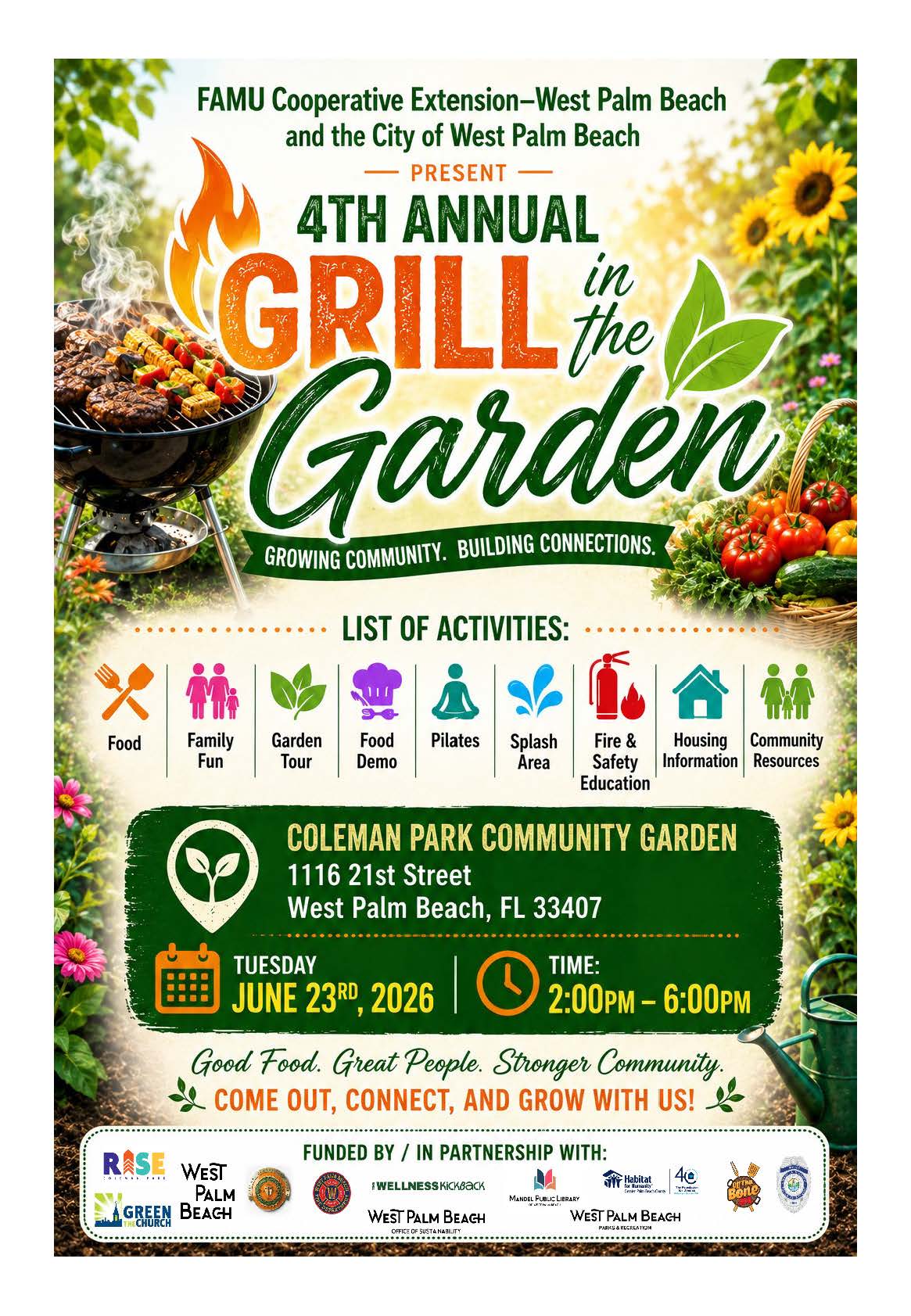 Promotional flyer for the 4th Annual Grill in the Garden event presented by FAMU Cooperative Extension–West Palm Beach and the City of West Palm Beach. The event will be held at Coleman Park Community Garden, 1116 21st Street, West Palm Beach, Florida 33407, on Tuesday, June 23, 2026, from 2:00 p.m. to 6:00 p.m. Activities include food, family fun, garden tours, food demonstrations, Pilates, a splash area, fire and safety education, housing information, and community resources. The flyer features images of grilled food, vegetables, flowers, and gardening elements, with the tagline: 'Growing Community. Building Connections.'