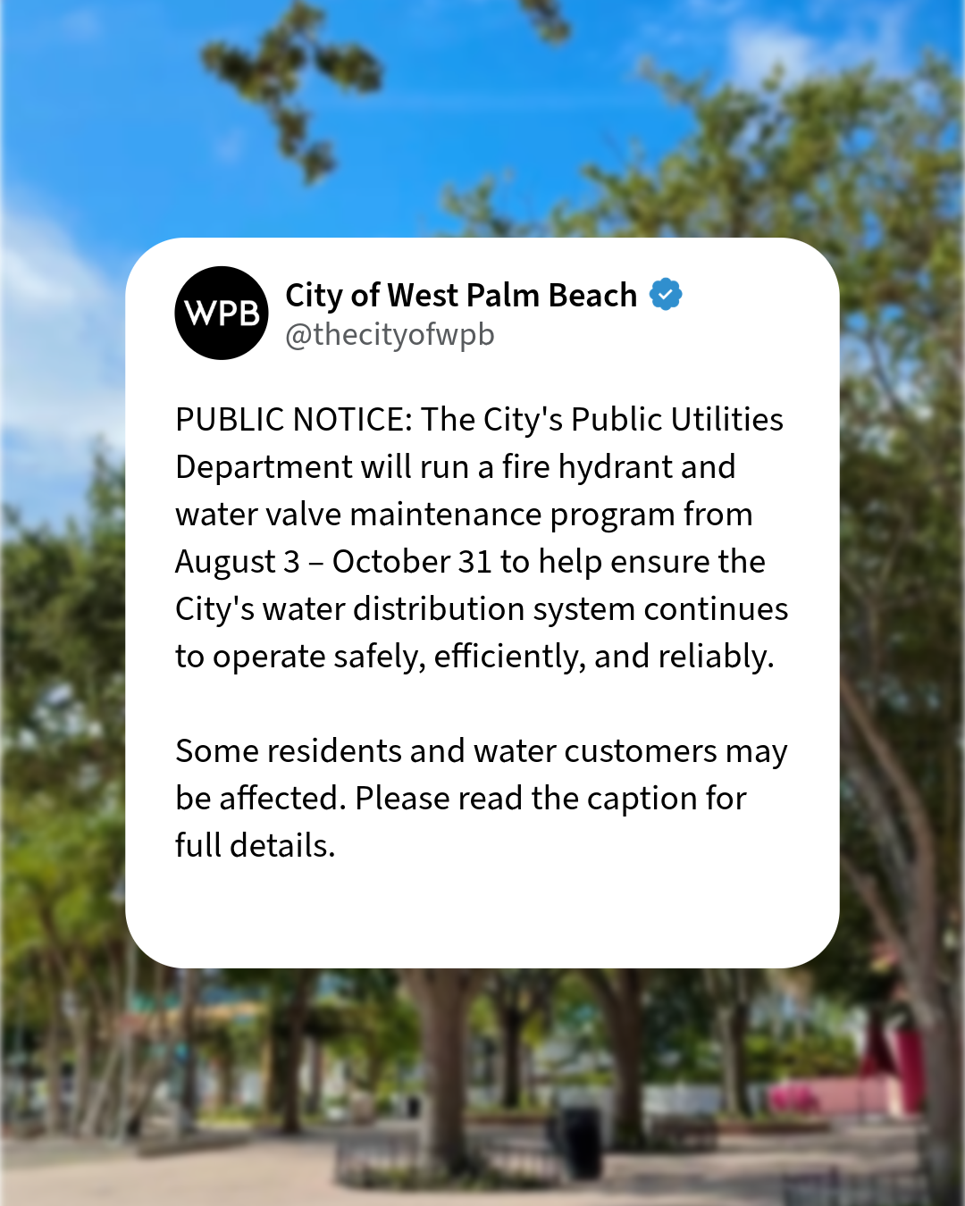 Public notice alerting residents the City will begin hydrant and valve testing on August 3.
